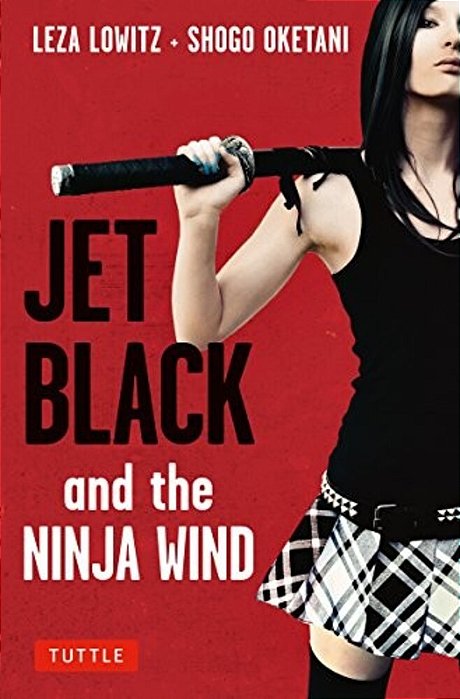 Jet Black And The Ninja Wind-..