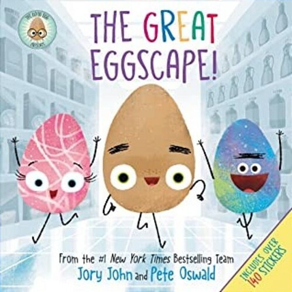 The Good Egg Presents: The Great Eggscape!: Over 150 Stickers Inside: An Easter And Springtime Book For Kids [With Two Sticker Sheets]-..