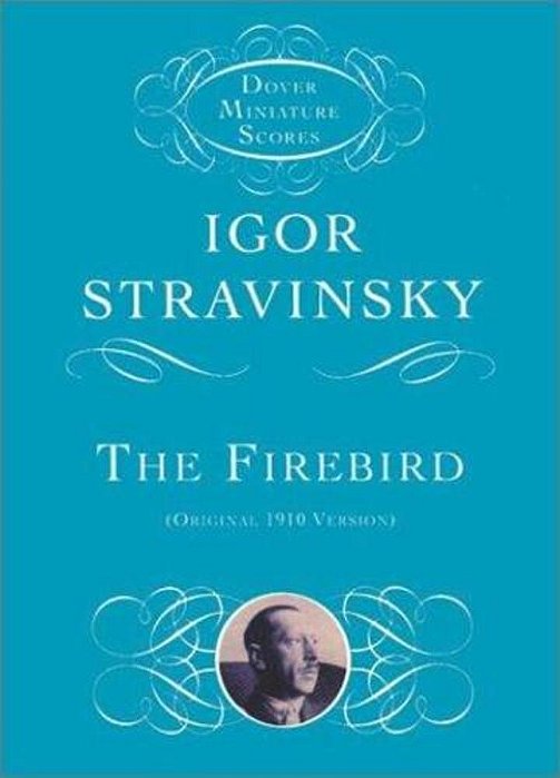 The Firebird: Original 1910 Version-..
