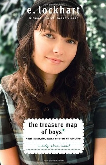 The Treasure Map Of Boys: Noel, Jackson, Finn, Hutch, Gideon--and Me, Ruby Oliver-..