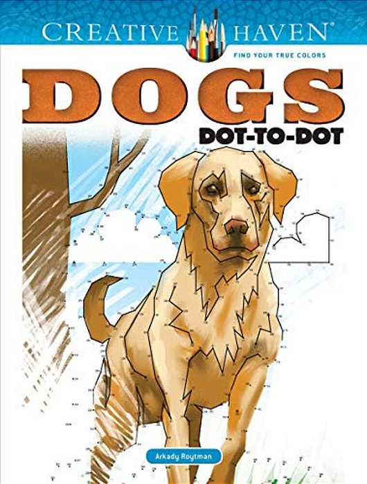 Creative Haven Dogs Dot-To-dot Coloring Book-..