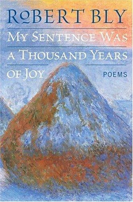 My Sentence Was A Thousand Years Of Joy: Poems-..