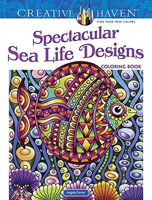 Creative Haven Spectacular Sea Life Designs Coloring Book-..