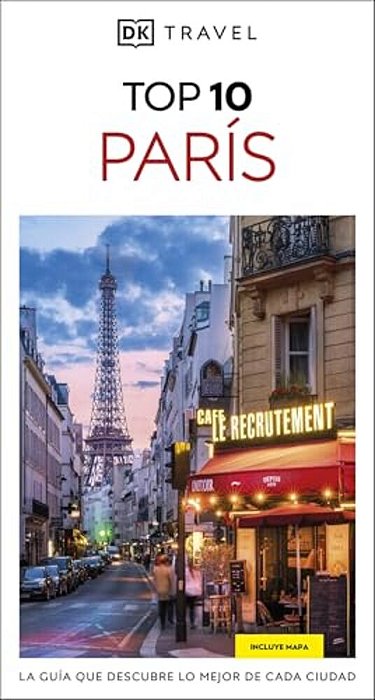 Paris Guia Top 10 (Dk Top 10 Paris)-..