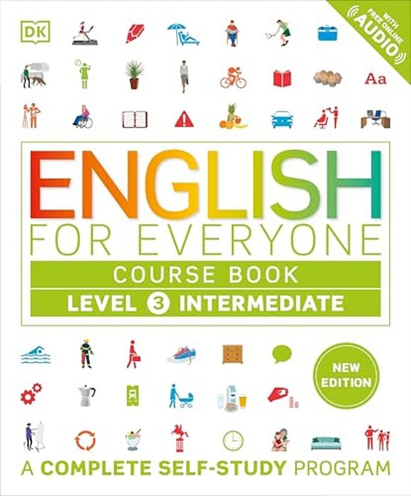 English For Everyone Course Book Level 3 Intermediate: A Complete Self-Study Program-..