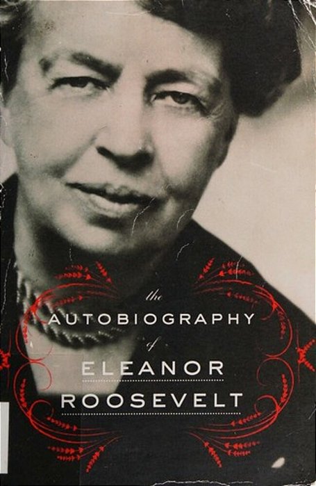 The Autobiography Of Eleanor Roosevelt-..