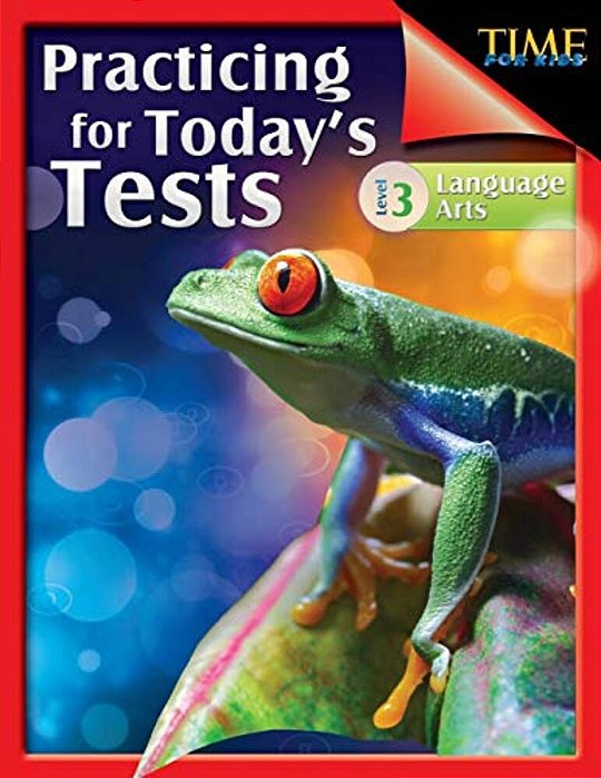 Time For Kids: Practicing For Today's Tests: Language Arts Level 3-..