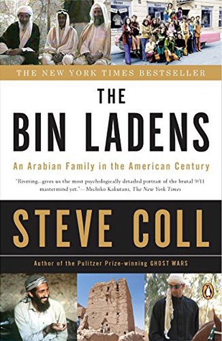 The Bin Ladens: An Arabian Family In The American Century-..