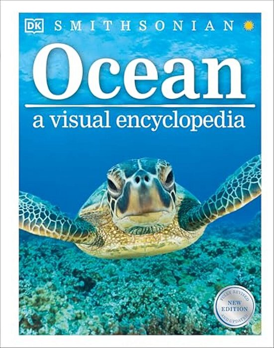 Ocean: A Visual Encyclopedia, 2ND Edition-..