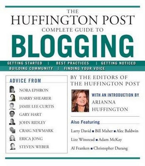 The Huffington Post Complete Guide To Blogging-..