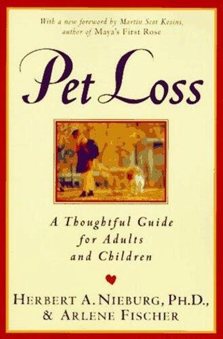 Pet Loss: Thoughtful Guide For Adults And Children, A-..