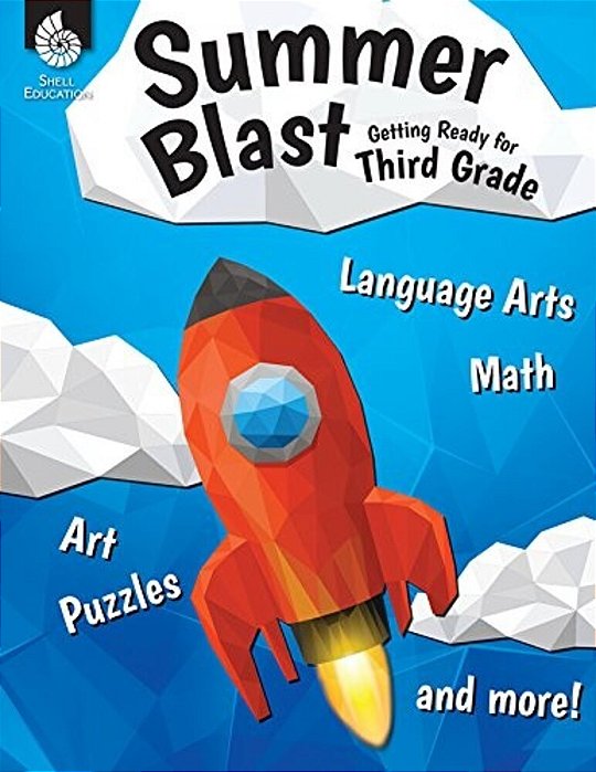 Summer Blast: Getting Ready For Third Grade-..