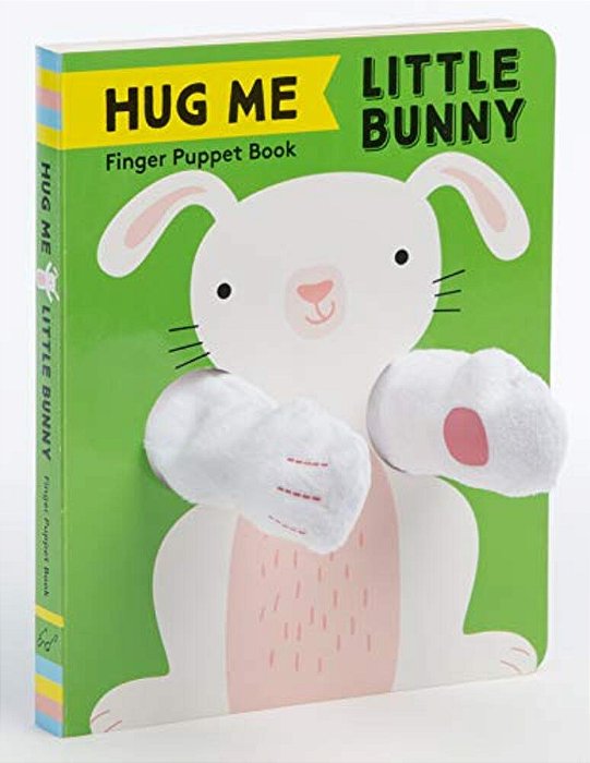 Hug Me Little Bunny: Finger Puppet Book: (Finger Puppet Books, Baby Board Books, Sensory Books, Bunny Books For Babies, Touch And Feel Books)-..