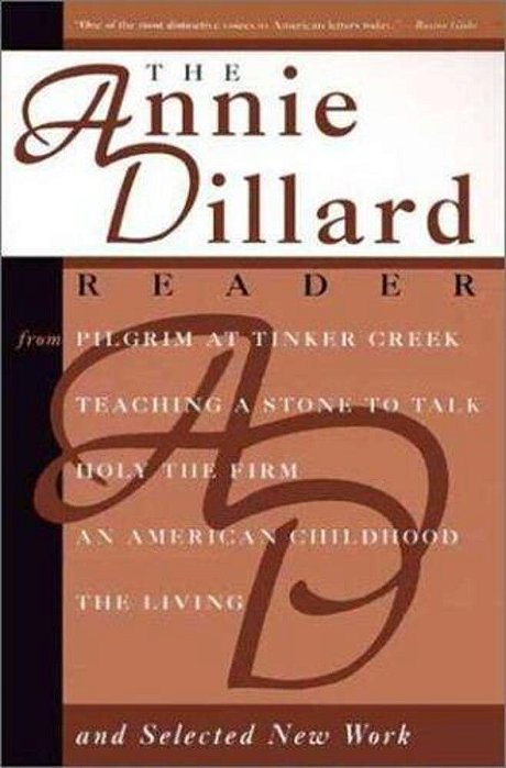 The Annie Dillard Reader-..