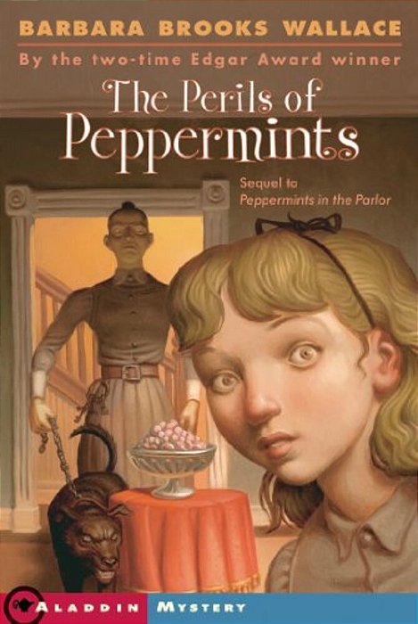 The Perils Of Peppermints-..