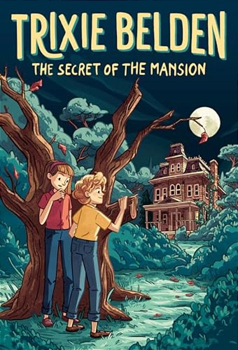 The Secret Of The Mansion: Trixie Belden-..