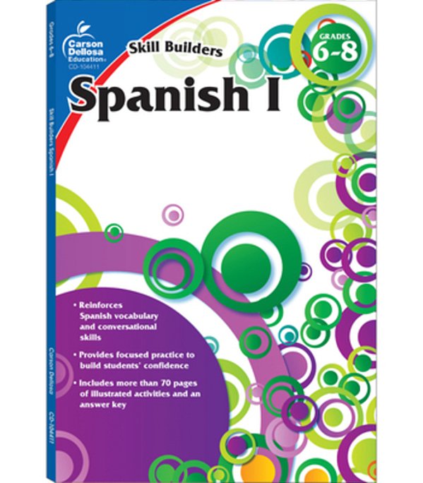 Spanish I, Grades 6 - 8 (Skill Builders), Grades 6 - 8-..