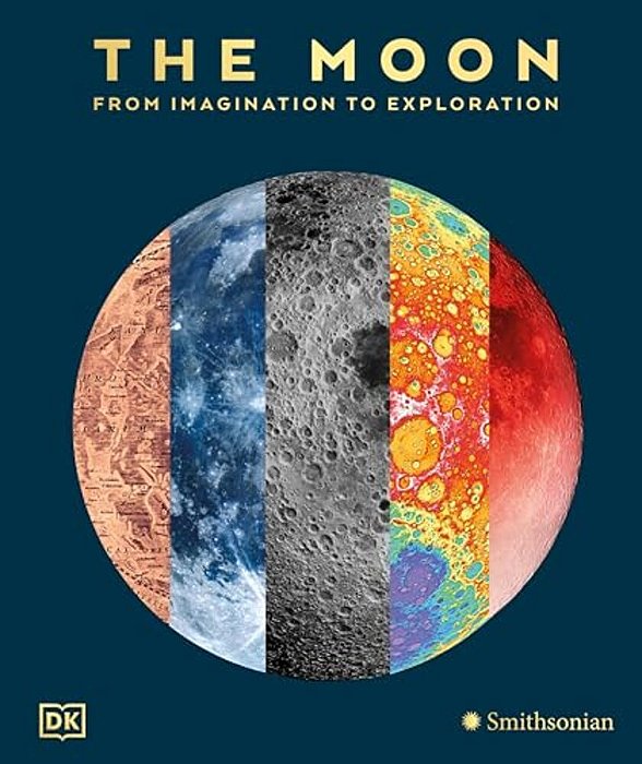 The Moon: From Imagination To Exploration-..