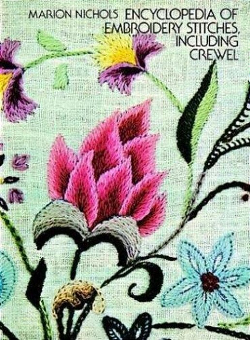 Encyclopedia Of Embroidery Stitches, Including Crewel-..