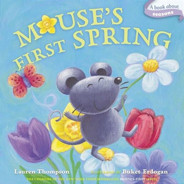 Mouse's First Spring: A Book About Seasons-..