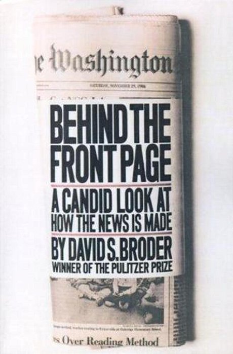 Behind The Front Page: A Candid Look At How The News Is Made-..