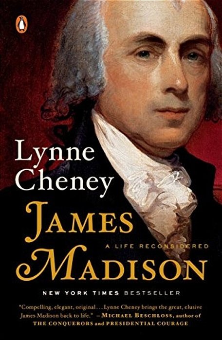 James Madison: A Life Reconsidered-..