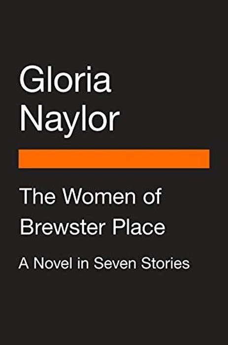 The Women Of Brewster Place: A Novel In Seven Stories-..