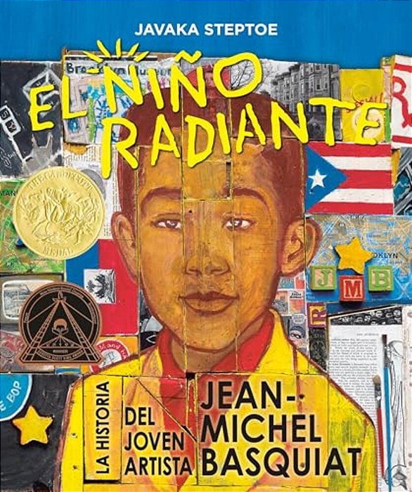 El Niño Radiante (Radiant Child): La Historia Del Joven Artista Jean-Michel Basquiat (Ganador De La Medalla Randolph Caldecott Y Del Premio Coretta Sc-..