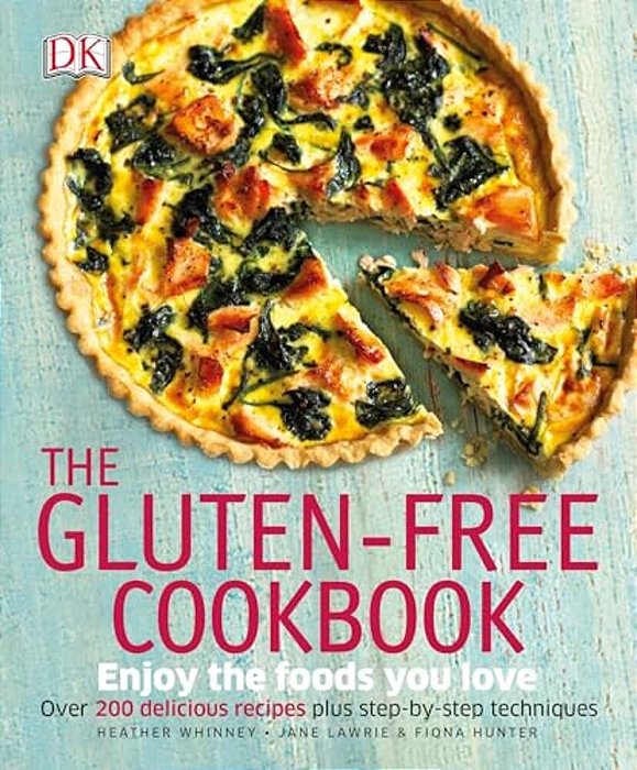 The Gluten-Free Cookbook: What To Eat And What To Cook If You Have A Wheat Allergy-..