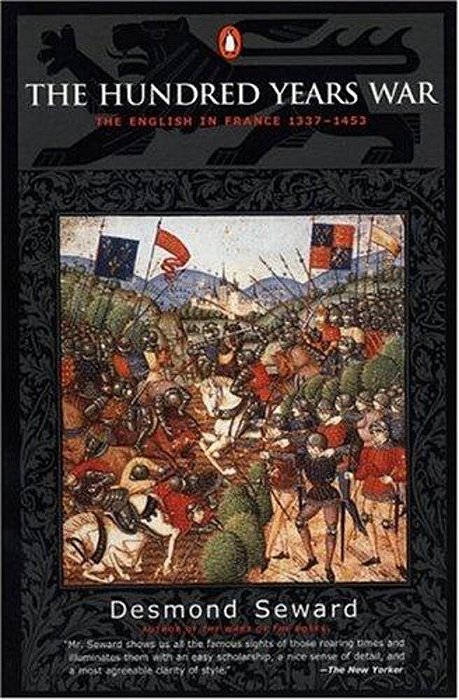 The Hundred Years War: The English In France 1337-1453-..
