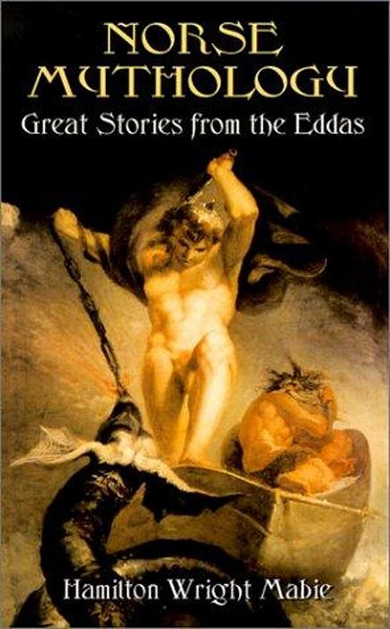 Norse Mythology: Great Stories From The Eddas-..