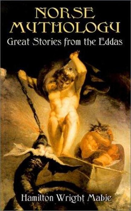 Norse Mythology: Great Stories From The Eddas-..