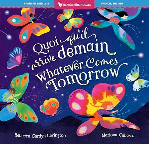Whatever Comes Tomorrow (Bilingual French & English)-..
