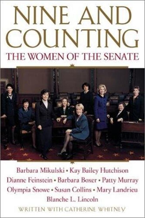 Nine And Counting: The Women Of The Senate-..