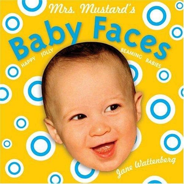 Mrs. Mustard's Baby Faces-..