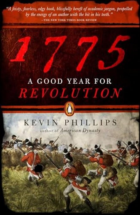 1775: A Good Year For Revolution-..
