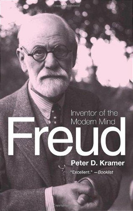 Freud: Inventor Of The Modern Mind-..