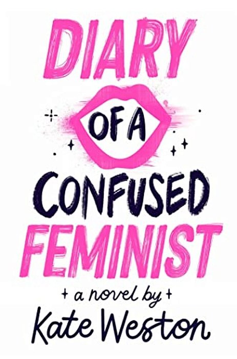 Diary Of A Confused Feminist-..