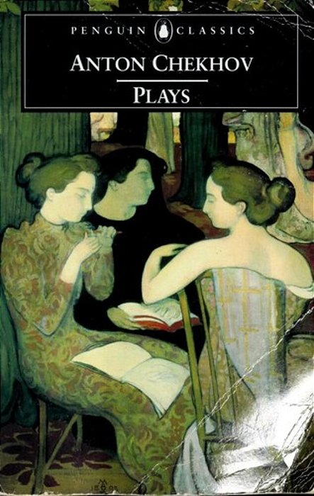 Plays: Ivanov; The Seagull; Uncle Vanya; Three Sisters; The Cherryorchard-..