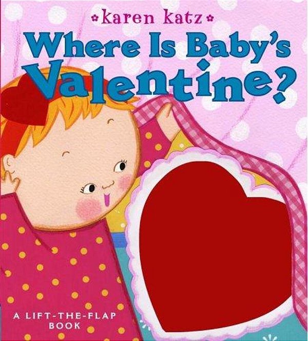 Where Is Baby's Valentine?-..