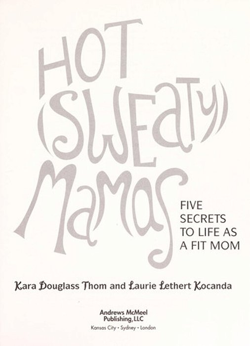 Hot (Sweaty) Mamas-..
