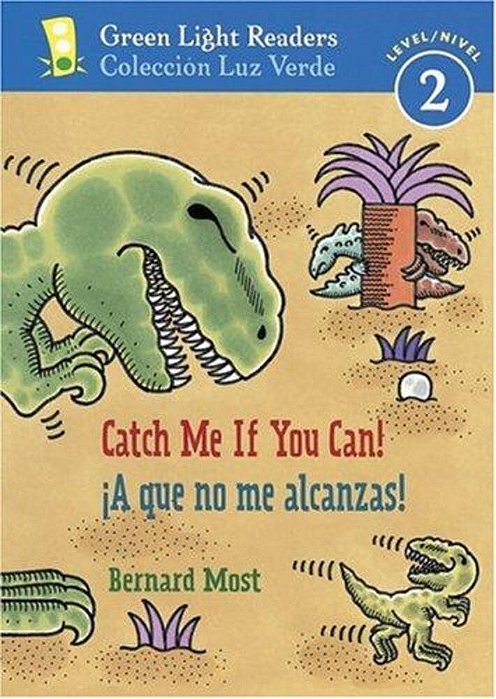 Catch Me If You Can!/a Que No Me Alcanzas!: Bilingual English-Spanish-..