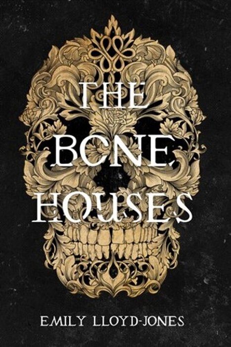The Bone Houses-..