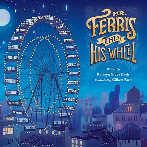 Mr. Ferris And His Wheel-..
