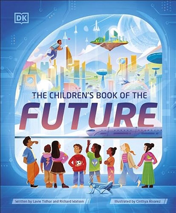 The Children's Book Of The Future-..
