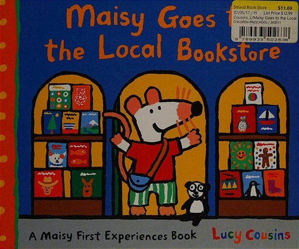 Maisy Goes To The Local Bookstore: A Maisy First Experiences Book-..
