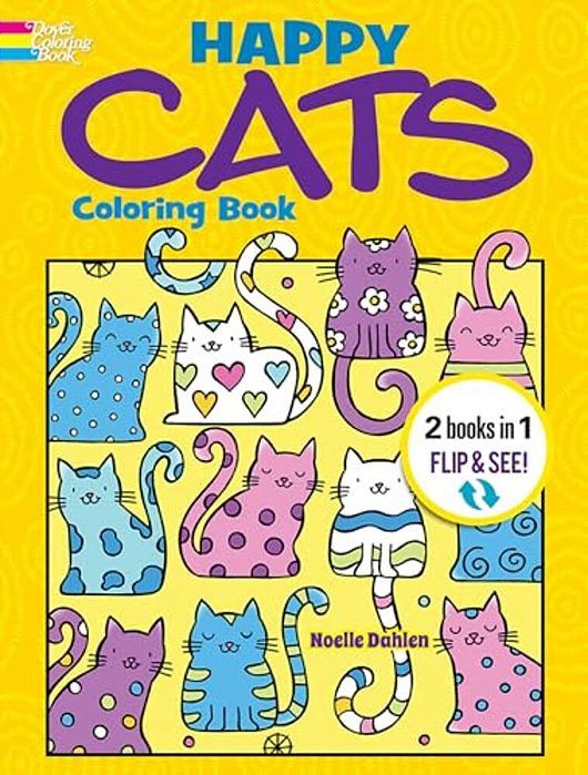 Happy Cats Coloring Book/Happy Cats Color By Number: 2 Books In 1/Flip And See!-..