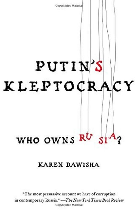 Putin's Kleptocracy: Who Owns Russia?-..