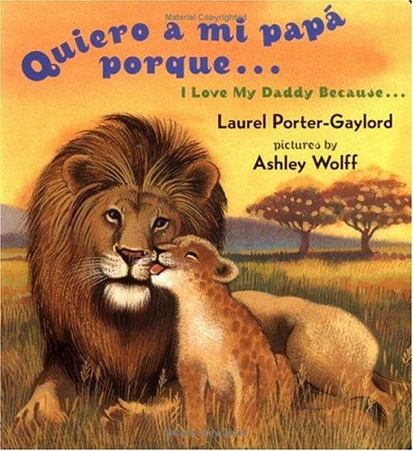 Quiero A Mi Papa Porque (I Love My Daddy Because English/Spanishedition)-..