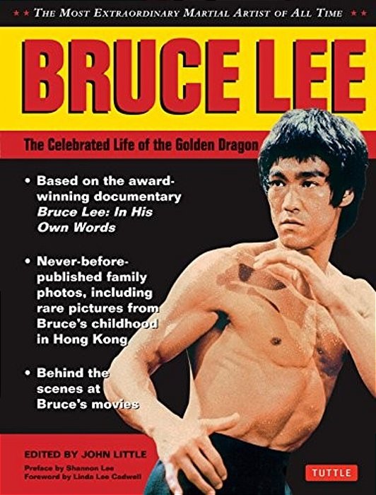 Bruce Lee: The Celebrated Life Of The Golden Dragon-..